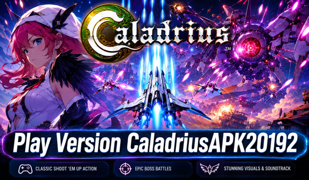 Play Version CaladriusAPK20192